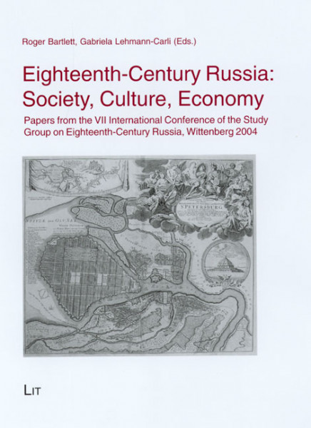 Eighteenth-Century Russia: Society, Culture, Economy