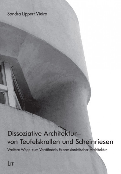Dissoziative Architektur - von Teufelskrallen und Scheinriesen