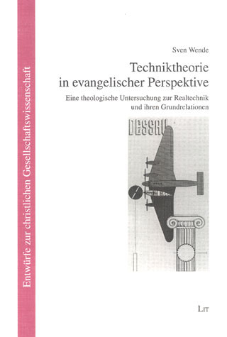Techniktheorie in evangelischer Perspektive