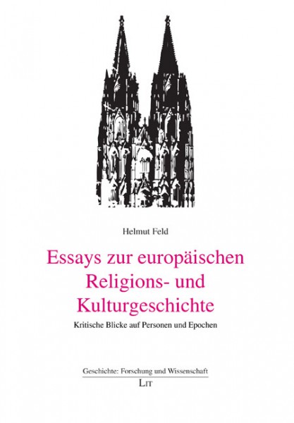 Essays zur europäischen Religions- und Kulturgeschichte