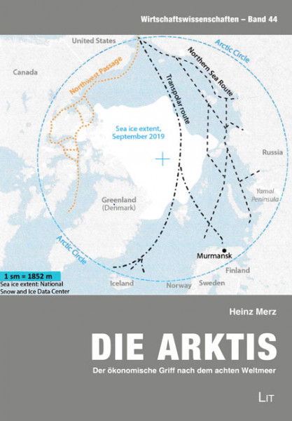 Die Arktis – Der ökonomische Griff nach dem achten Weltmeer