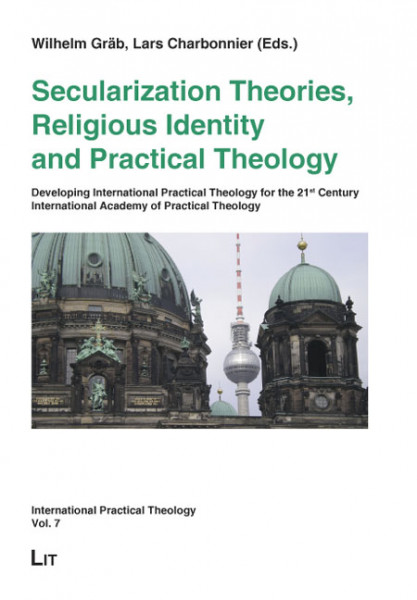 Secularization Theories, Religious Identity and Practical Theology
