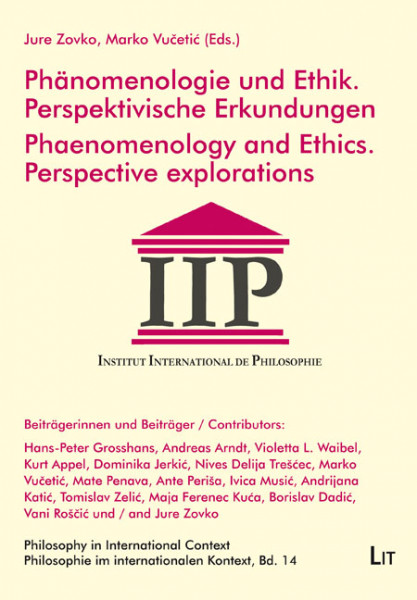 Phänomenologie und Ethik. Perspektivische Erkundungen / Phaenomenology and Ethics. Perspective explorations