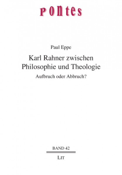 Karl Rahner zwischen Philosophie und Theologie