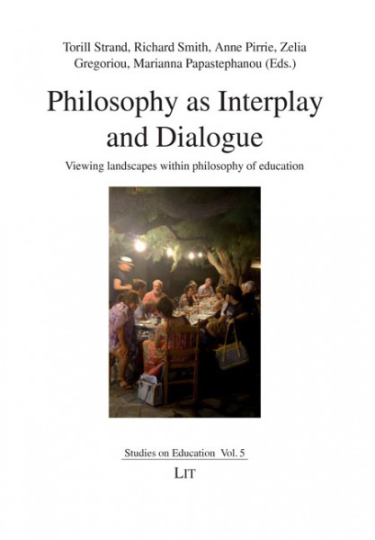 Philosophy as Interplay and Dialogue