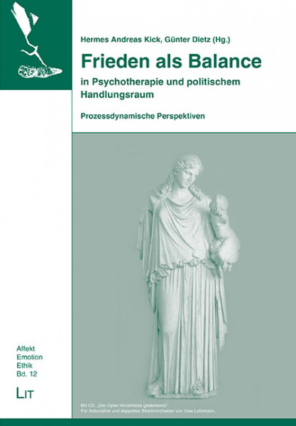 Frieden als Balance in Psychotherapie und politischem Handlungsraum