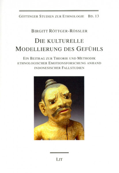 Die kulturelle Modellierung des Gefühls