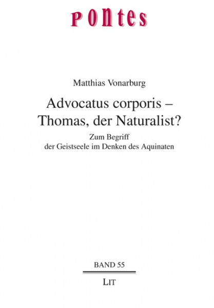 Advocatus corporis - Thomas, der Naturalist?