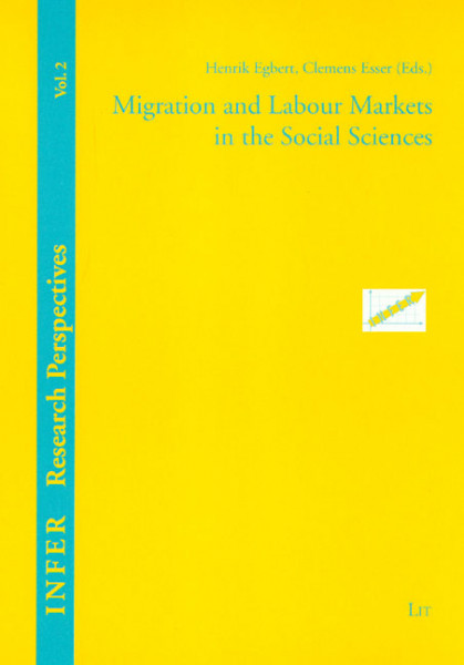 Migration and Labour Markets in the Social Sciences