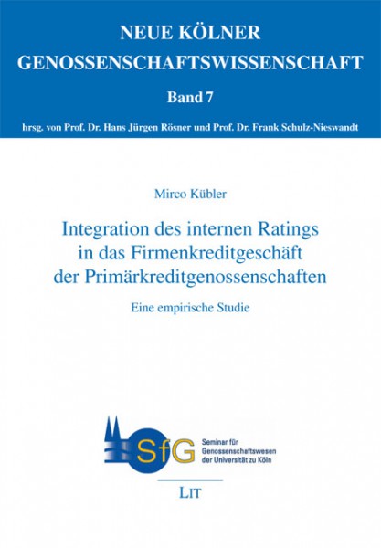 Integration des internen Ratings in das Firmenkreditgeschäft der Primärkreditgenossenschaften