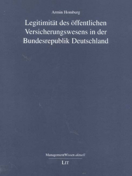 Legitimität des öffentlichen Versicherungswesens in der Bundesrepublik Deutschland