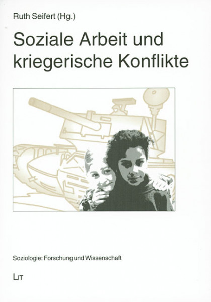 Soziale Arbeit und kriegerische Konflikte