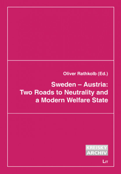 Sweden - Austria: Two Roads to Neutrality and a Modern Welfare State