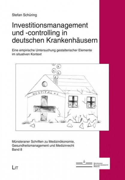 Investitionsmanagement und -controlling in deutschen Krankenhäusern