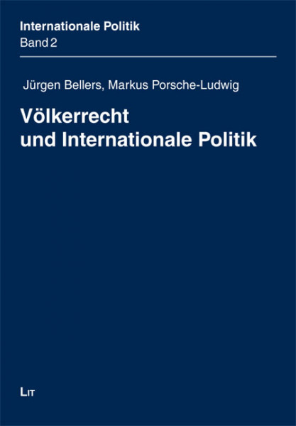 Völkerrecht und Internationale Politik