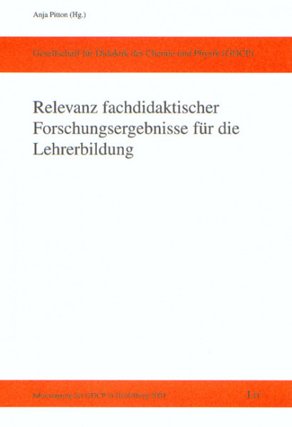 Relevanz fachdidaktischer Forschungsergebnisse für die Lehrerbildung