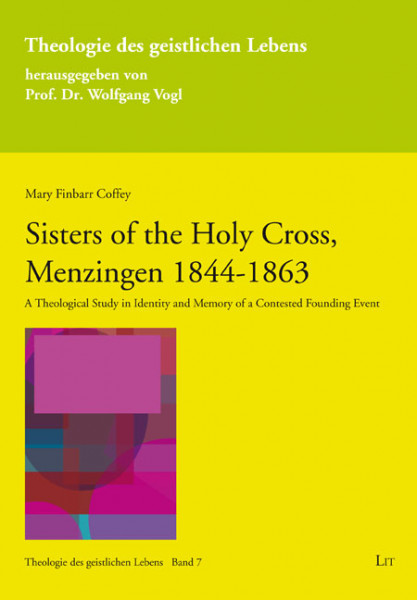 Sisters of the Holy Cross, Menzingen 1844-1863