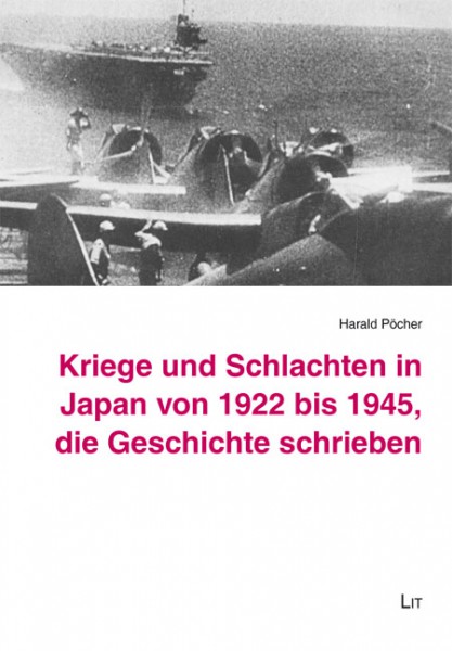 Kriege und Schlachten in Japan von 1922 bis 1945, die Geschichte schrieben