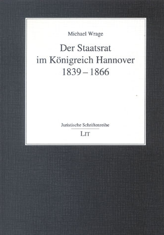 Der Staatsrat im Königreich Hannover 1839-1866