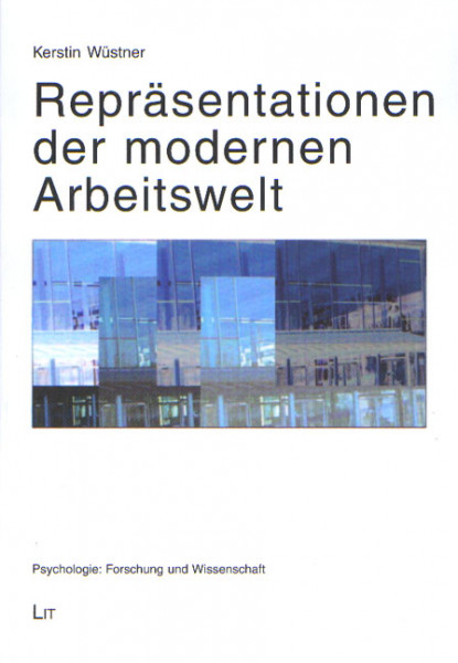 Repräsentationen der modernen Arbeitswelt