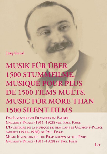 Musik für über 1500 Stummfilme. Musique pour plus de 1500 films muets. Music for More Than 1500 Silent Films