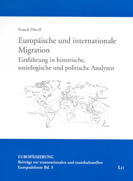 Europäische und internationale Migration: Einführung in historische, soziologische und politische Analysen