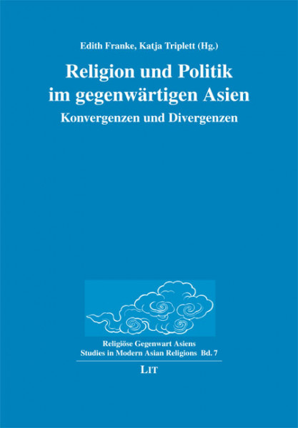 Religion und Politik im gegenwärtigen Asien