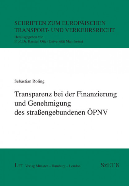 Transparenz bei der Finanzierung und Genehmigung des straßengebundenen ÖPNV
