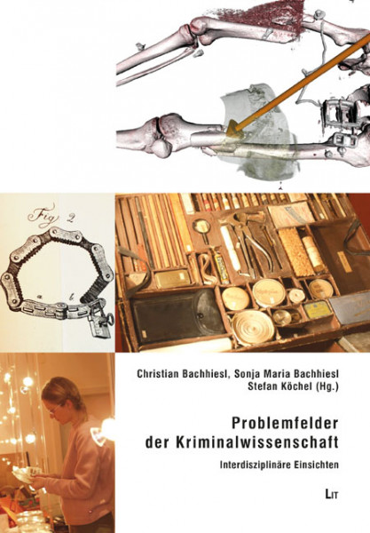 Problemfelder der Kriminalwissenschaft