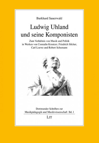 Ludwig Uhland und seine Komponisten