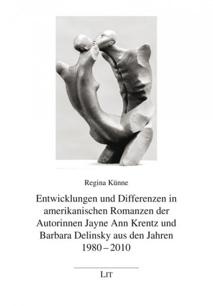 Entwicklungen und Differenzen in amerikanischen Romanzen der Autorinnen Jayne Ann Krentz und Barbara Delinsky aus den Jahren 1980-2010