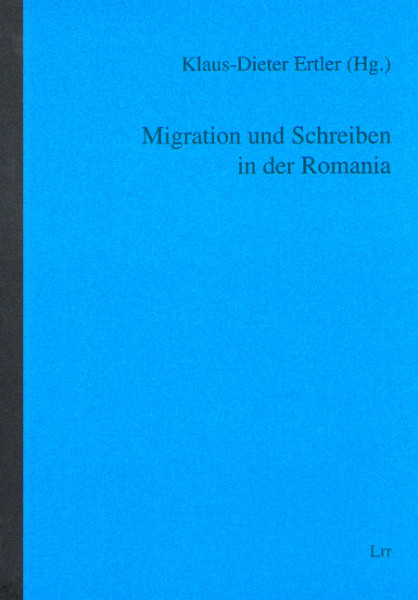 Migration und Schreiben in der Romania