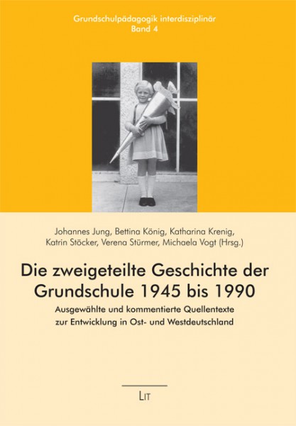 Die zweigeteilte Geschichte der Grundschule 1945 bis 1990