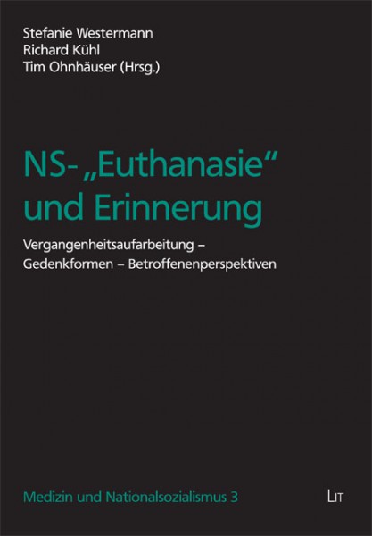 NS-"Euthanasie" und Erinnerung