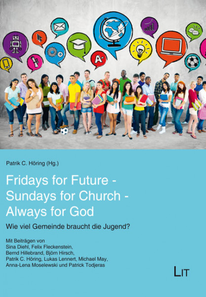 Fridays for Future - Sundays for Church - Always for God
