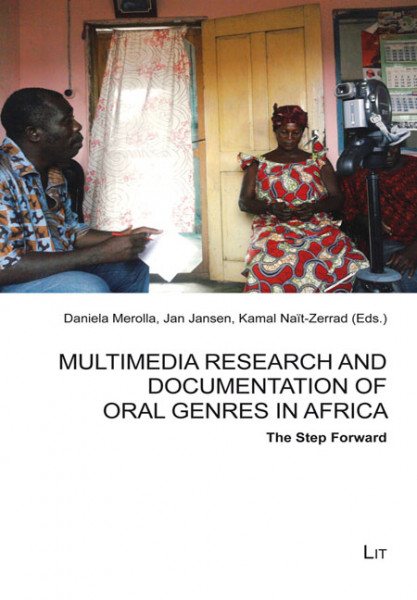 Multimedia Research and Documentation of Oral Genres in Africa - The Step Forward