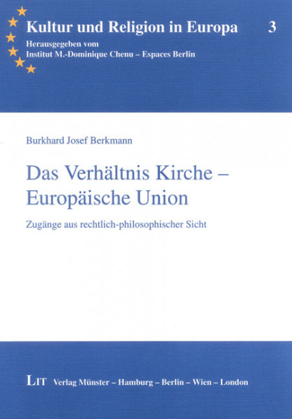 Das Verhältnis Kirche - Europäische Union