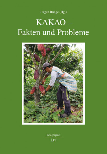 Kakao - Fakten und Probleme