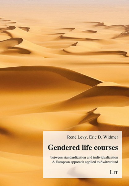 Gendered Life Courses Between Standardization and Individualization