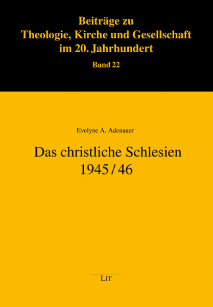 Das christliche Schlesien 1945/46