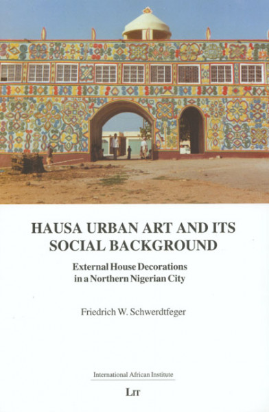 Hausa Urban Art and its Social Background