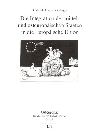 Die Integration der mittel- und osteuropäischen Staaten in die Europäische Union