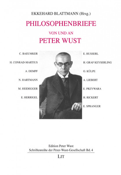 Philosophenbriefe von und an Peter Wust