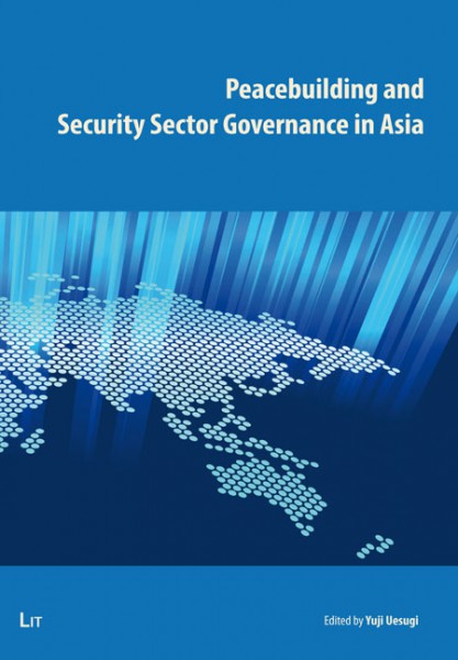 Peacebuilding and Security Sector Governance in Asia