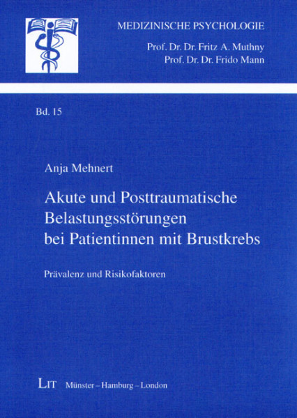 Akute und Posttraumatische Belastungsstörungen bei Patientinnen mit Brustkrebs