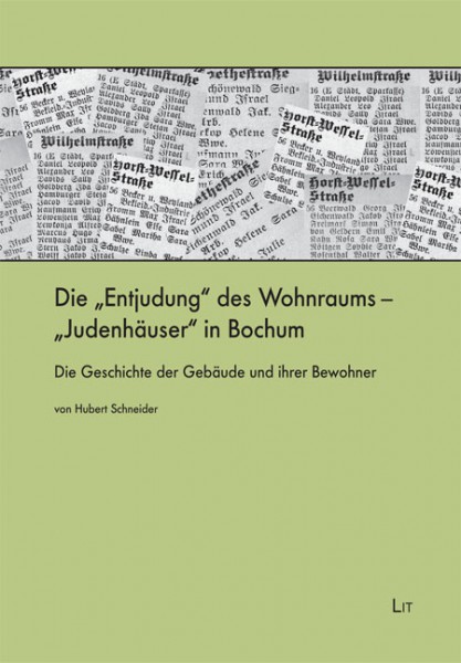 Die "Entjudung" des Wohnraums - "Judenhäuser" in Bochum