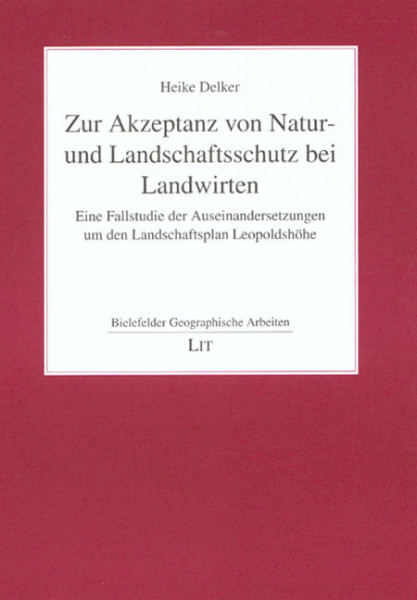 Zur Akzeptanz von Natur- und Landschaftsschutz bei Landwirten