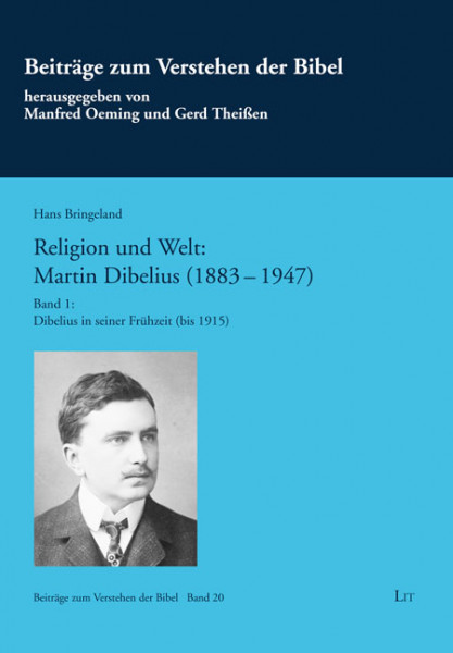 Religion und Welt: Martin Dibelius (1883-1947)