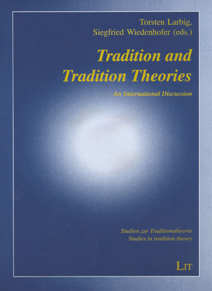 Tradition and Tradition Theories
