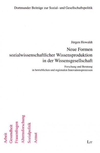 Neue Formen sozialwissenschaftlicher Wissensproduktion in der Wissensgesellschaft